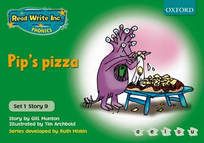 Read Write Inc. Phonics: Green Set 1 Storybooks: Pip's Pizza