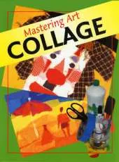 Mastering Art: Collage