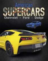 Supercars: American Supercars: Dodge, Chevrolet, Ford