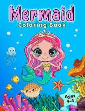 Mermaid Coloring Book: For Kids Ages 4-8