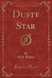 Dusty Star (Classic Reprint)