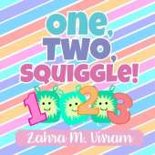 One, Two, Squiggle: Count your way from 1-20 through the Royal Kingdom
