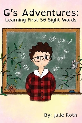 G's Adventures: Learning First 50 Sight Words