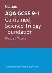AQA GCSE 9-1 Combined Science Foundation Practice Papers: Ideal for the 2026 and 2027 Exams