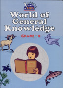World of General Knowledge: Grade II