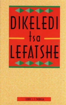 Dikeledi Tsa Lefatshe