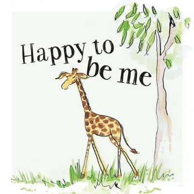 Happy to be Me