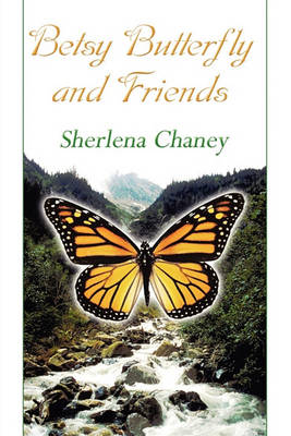 Betsy Butterfly and Friends