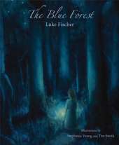 The Blue Forest: Bedtime Stories for the Nights of the Week