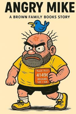 Angry Mike: A Brown Family Books Story