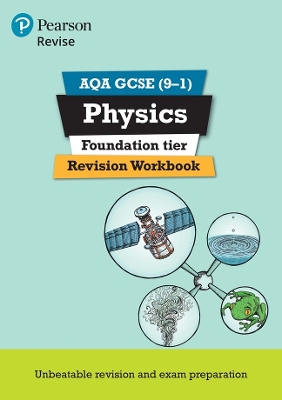Pearson REVISE AQA GCSE Physics (Foundation) Revision Workbook - for 2026, 2027 exams