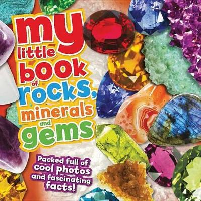 My Little Book of Rocks, Minerals and Gems