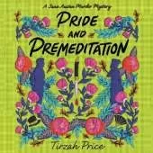 Pride and Premeditation