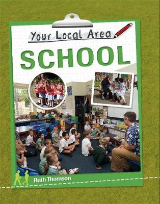 Your Local Area: School
