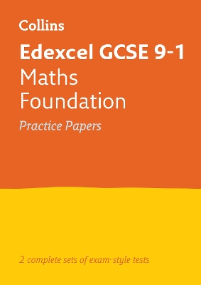 Edexcel GCSE 9-1 Maths Foundation Practice Papers: Ideal for the 2026 and 2027 Exams
