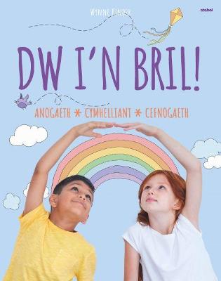 Dwi'n Gallu / I Am, I Can