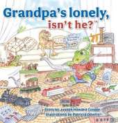 Grandpa's Lonely, Isn't He?