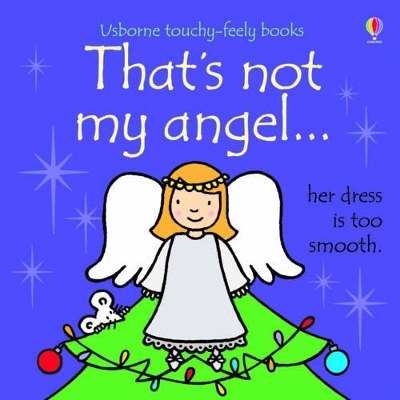 That's Not My Angel...