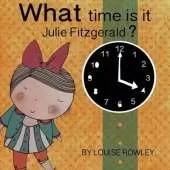 What Time is it, Julie Fitzgerald?