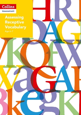 Assessing Receptive Vocabulary Age 6–7