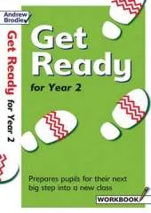 Get Ready for Year 2: Prepares Pupils for Their Next Big Step into a New Class