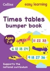 Times Tables Bumper Book Ages 7-11: Prepare for School with Easy Home Learning