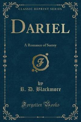 Dariel: A Romance of Surrey (Classic Reprint)