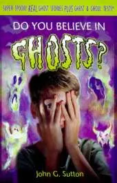 Do You Believe in Ghosts?