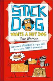 Stick Dog Wants a Hot Dog