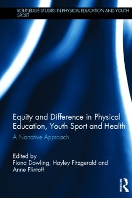 Equity and Difference in Physical Education, Youth Sport and Health: A Narrative Approach