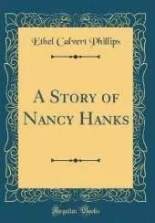 A Story of Nancy Hanks (Classic Reprint)