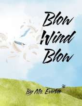 Blow Wind Blow