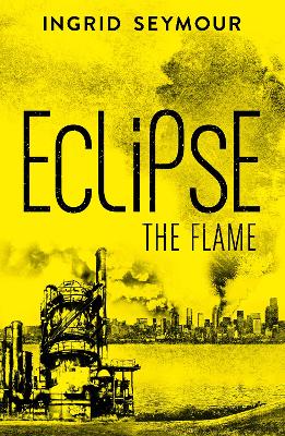 Eclipse the Flame