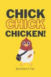 Chick Chick Chicken!