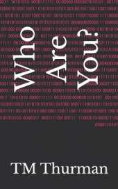 Who Are You?