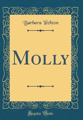 Molly (Classic Reprint)