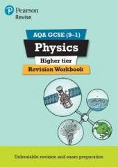 Pearson REVISE AQA GCSE Physics (Higher) Revision Workbook - for 2026, 2027 exams