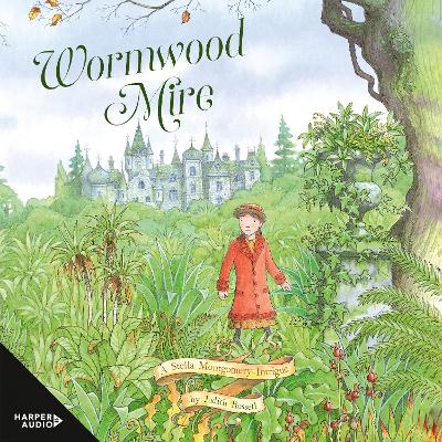 Wormwood Mire (Stella Montgomery, #2)