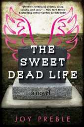 The Sweet Dead Life