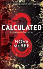 Calculated: A YA Action Adventure Series