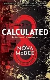 Calculated: A YA Action Adventure Series