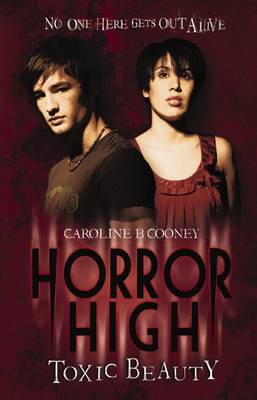 Horror High: #1 Toxic Beauty