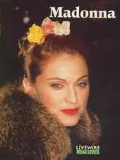 Livewire Real Lives Madonna