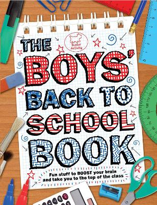 The Boys' Back To School Book