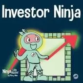 Investor Ninja: A Children's Book About Investing