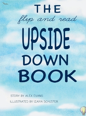 The Flip and Read Upside Down Book
