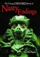 The Young Oxford Book of Nasty Endings
