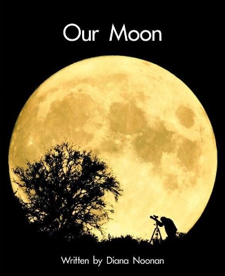 Our Moon