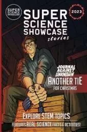 Another Tie for Christmas: Journal Against the Unknown (Super Science Showcase Christmas Stories #6): Journal Against the Unknown (Super Science Showcase Christmas Stories
