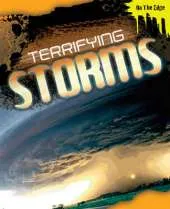 Terrifying Storms